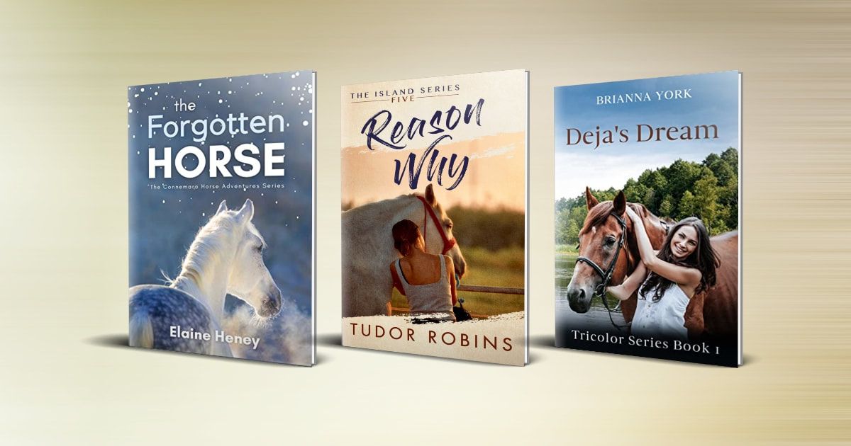 Horse book reviews, The Forgotten Horse by Elaine Heney, Reason Why by Tudor Robins, Deja's Dream by Brianna York